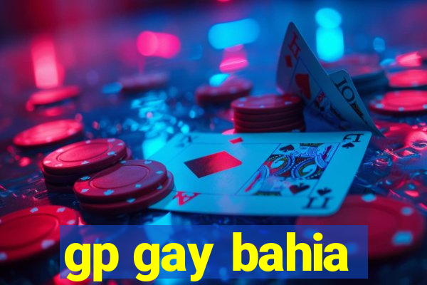 gp gay bahia